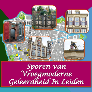 Wereldwandeling: Sporen van Vroegmoderne Geleerdheid in Leiden